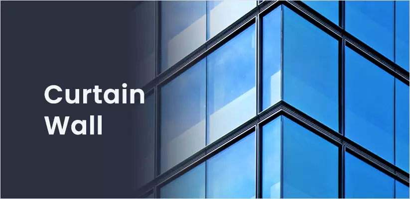 Modern Curtain Wall Systems